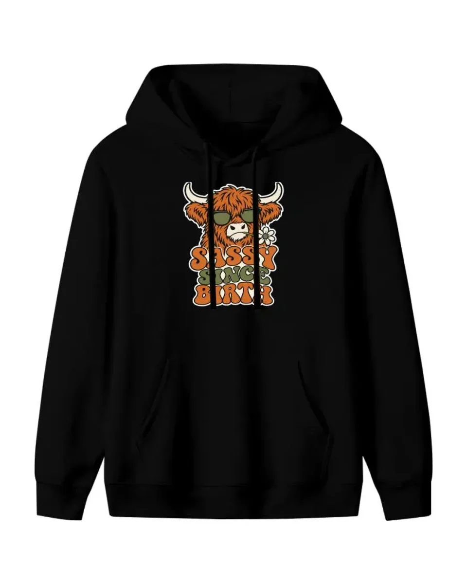 Sassy Since Birth Hoodie
