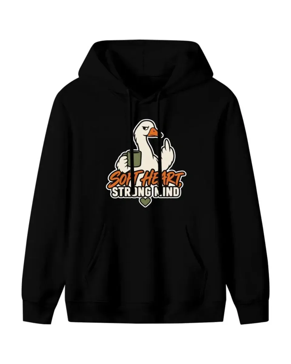 Soft Heart, Strong Mind Hoodie