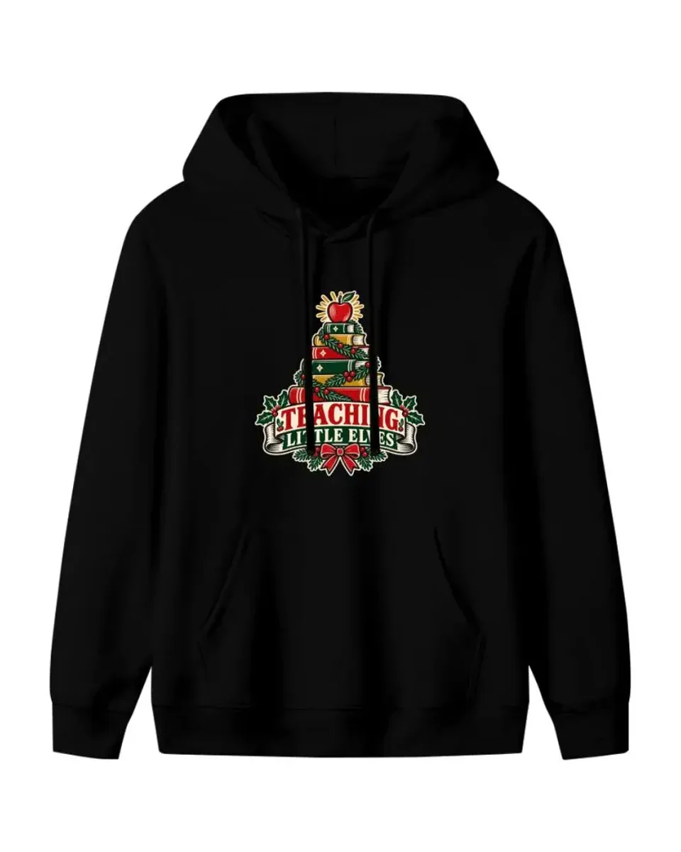 Teaching Little Elves Hoodie